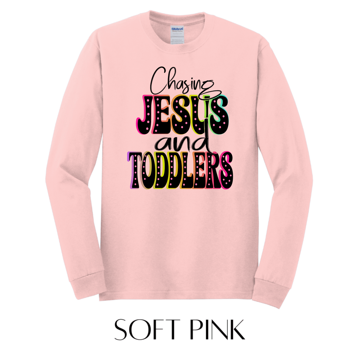 Chasing Jesus & Toddlers Long Sleeve Graphic Tee - FINAL SALE - Macoma Boutique555 Presales