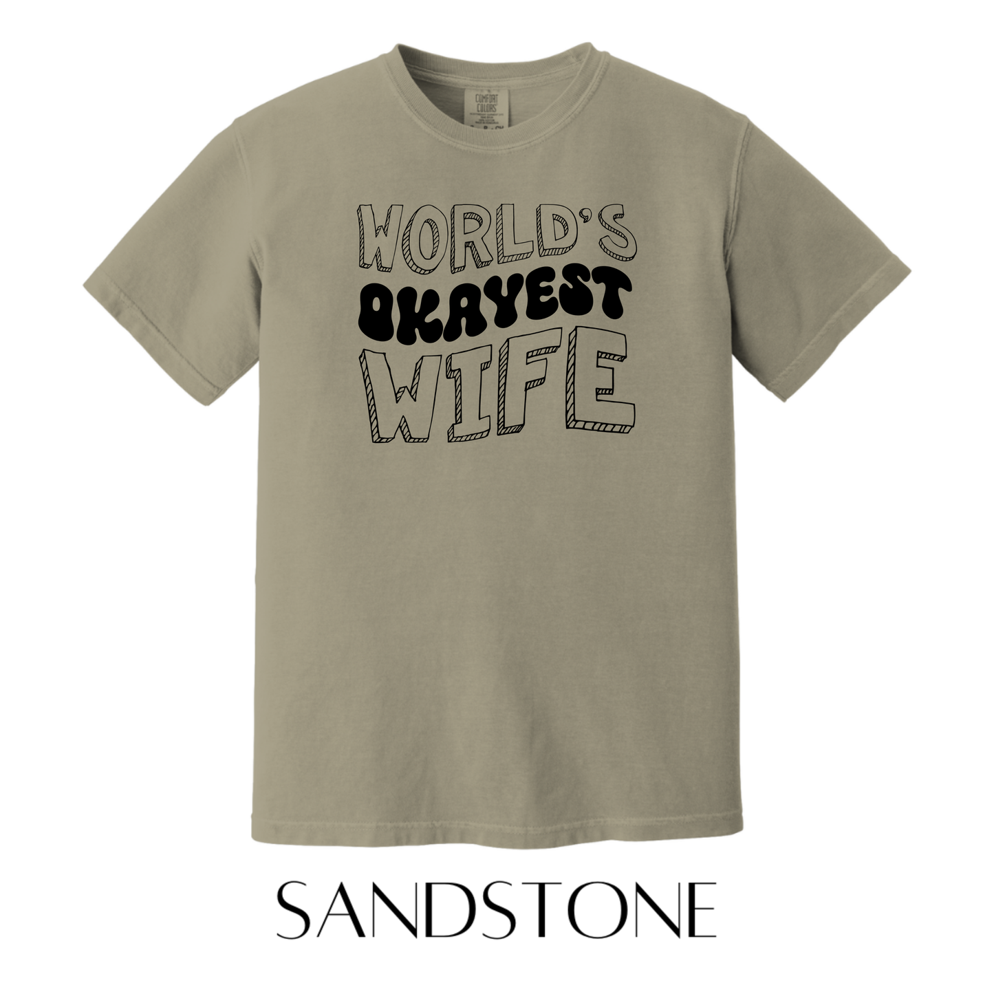 Worlds Okayest Wife Graphic Tee - FINAL SALE