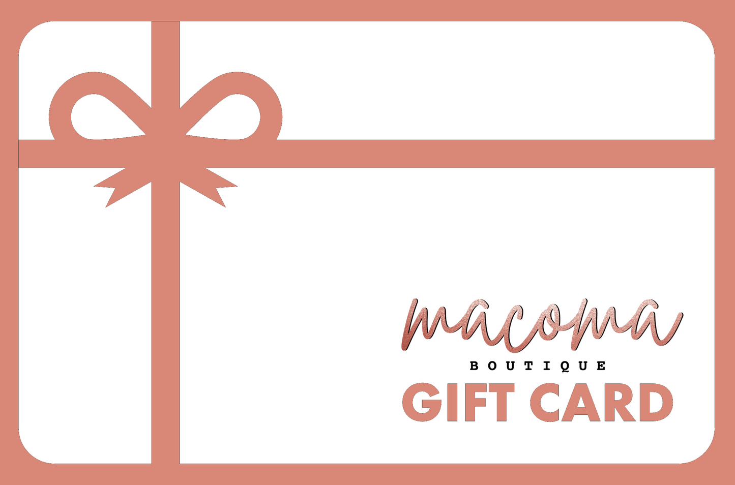 Macoma Boutique Gift Card