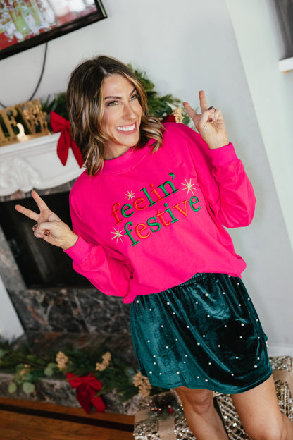 Always Festive Pullover by Grace + Emma, hot pink sweatshirt embroidered with feelin' festive
