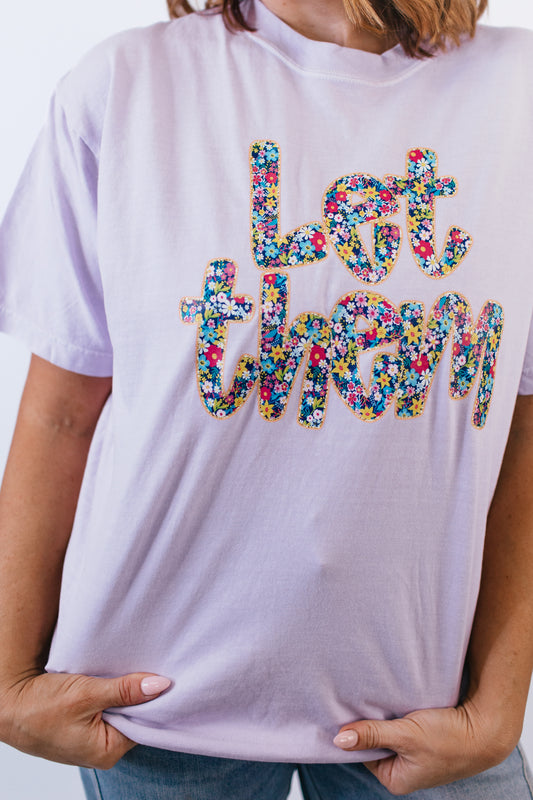 Let Them Graphic Tee - FINAL SALE