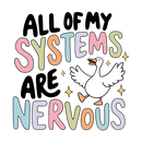 All Of My Systems Are Nervous Graphic Tee - FINAL SALE - Macoma Boutique555 Presales
