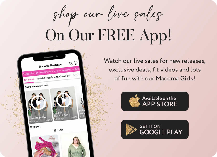Shop our live sales on our App!