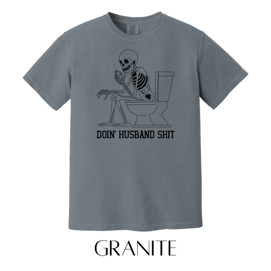 Doing Husband Sh*t Graphic Tee