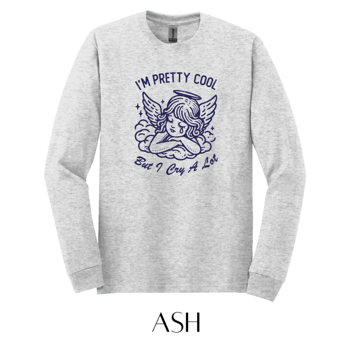 I Cry A Lot Long Sleeve Graphic Tee - FINAL SALE