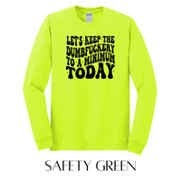 Keep It To A Minimum Long Sleeve Graphic Tee - FINAL SALE