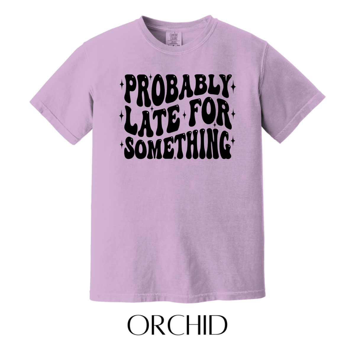 Late For Something Graphic Tee - FINAL SALE