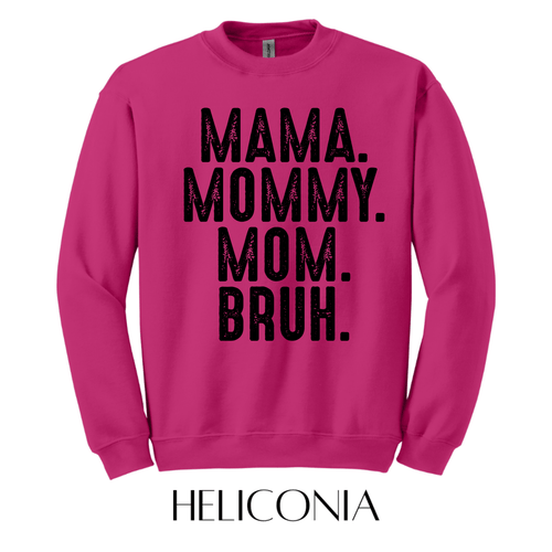 Mama To Bruh Graphic Pullover - FINAL SALE - Macoma Boutique555 Presales