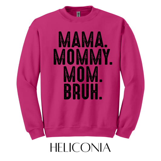 Mama To Bruh Graphic Pullover - FINAL SALE - Macoma Boutique555 Presales