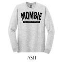 Mombie Long Sleeve Graphic Tee - FINAL SALE - Macoma Boutique555 Presales
