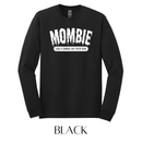 Mombie Long Sleeve Graphic Tee - FINAL SALE - Macoma Boutique555 Presales