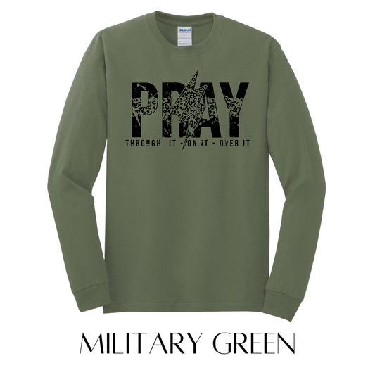 Pray Through It Long Sleeve Graphic Tee